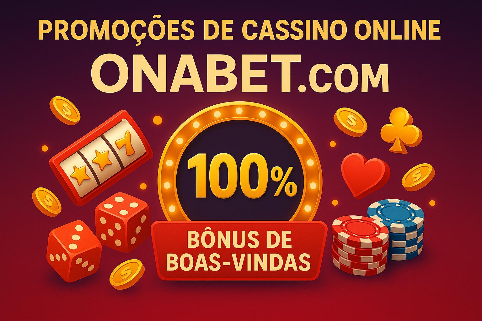 O bônus promocional ONABET.COM é uma ótima maneira de começar sua aventura